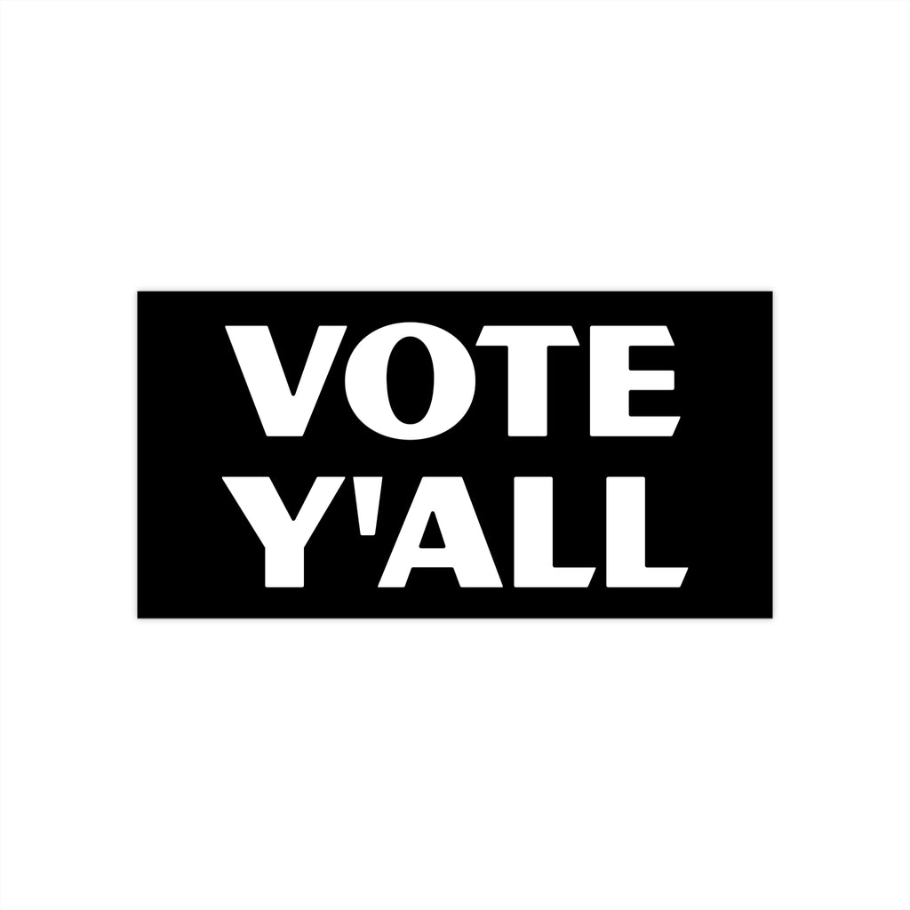 Vote Y'all Bumper Sticker