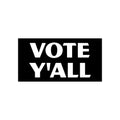 Vote Y'all Bumper Sticker