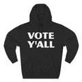 Vote Y'all Hoodie